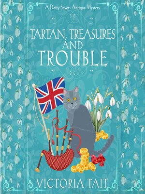 cover image of Tartan, Treasures and Trouble